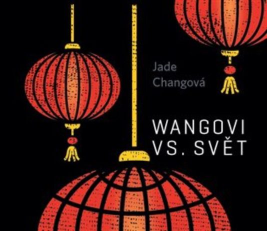 Wangovi vs. svět – Bláznivý příběh čínské rodiny, která (ne)dobyla Ameriku